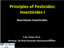 Principles of Pesticides: Insecticides I
