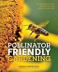 Pollinator Friendly Gardening
