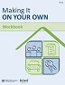 Making It On Your Own - Workbook
