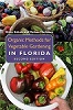 Organic Methods for Vegetable Gardening in Florida - 2nd edition