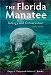 The Florida Manatee: Biology and Conservation (2nd edition)