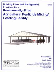 Building Plans and Management Practices for a Permanent-site Pesticide Mixing/Loading Facility in Fl