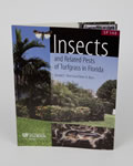 Insects and Related Pests of Turfgrass in Florida