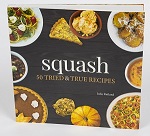 Squash: 50 Tried & True Recipes 
