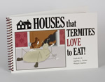 Houses That Termites Love to Eat