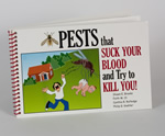 Pests that Suck Your Blood and Try to Kill You