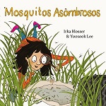 Amazing Mosquitoes Spanish Language edition
